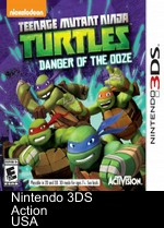 Teenage Mutant Ninja Turtles: Danger of the Ooze