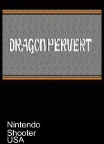 Dragon Pervert (New) (Dragon Warrior Hack)