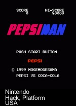 PepsiMan (Metro-Cross Hack)