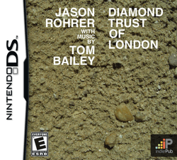 Jason Rohrer with Music by Tom Bailey: Diamond Trust of London