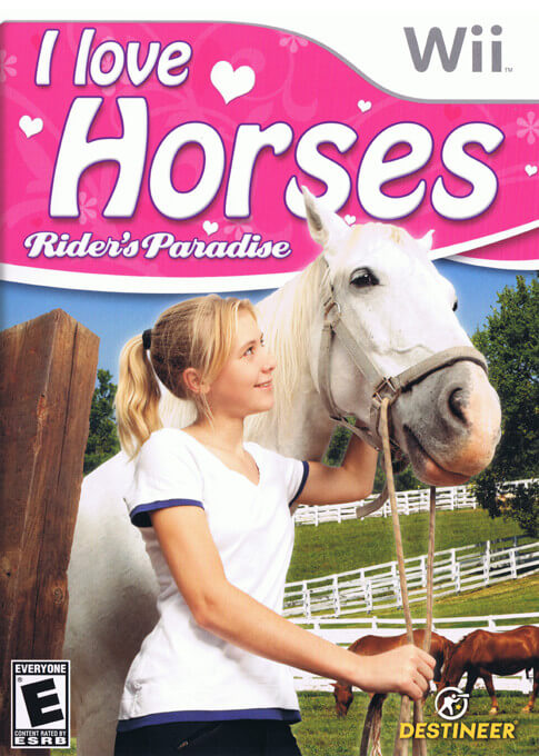 I Love Horses: Rider's Paradise