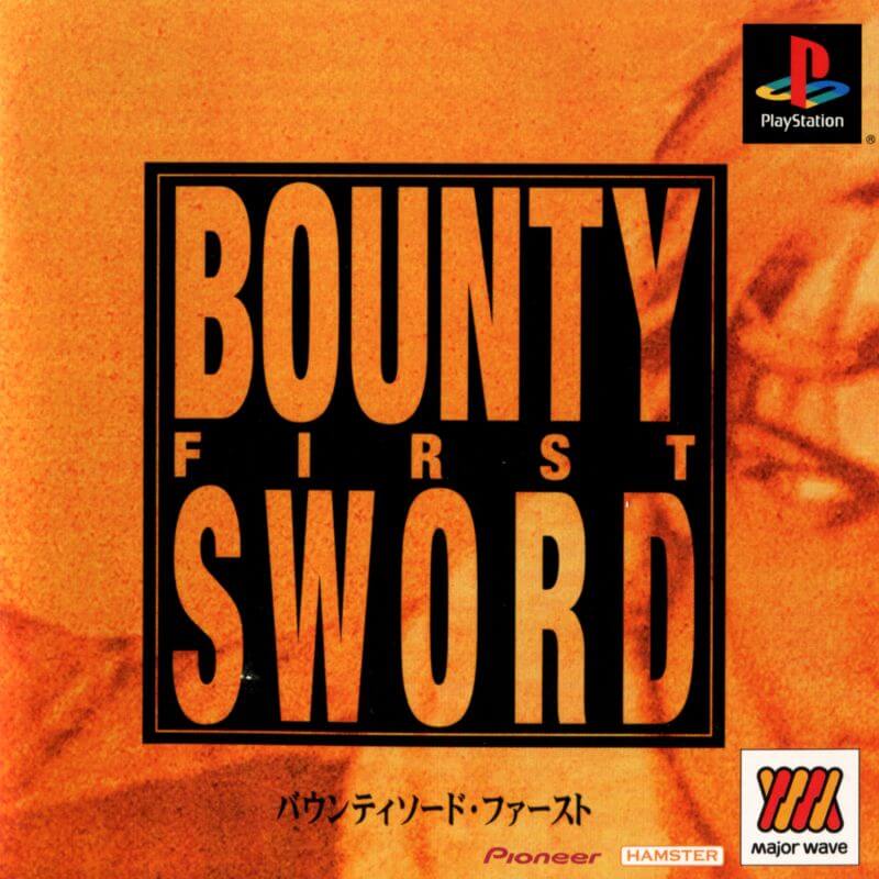 Bounty Sword First