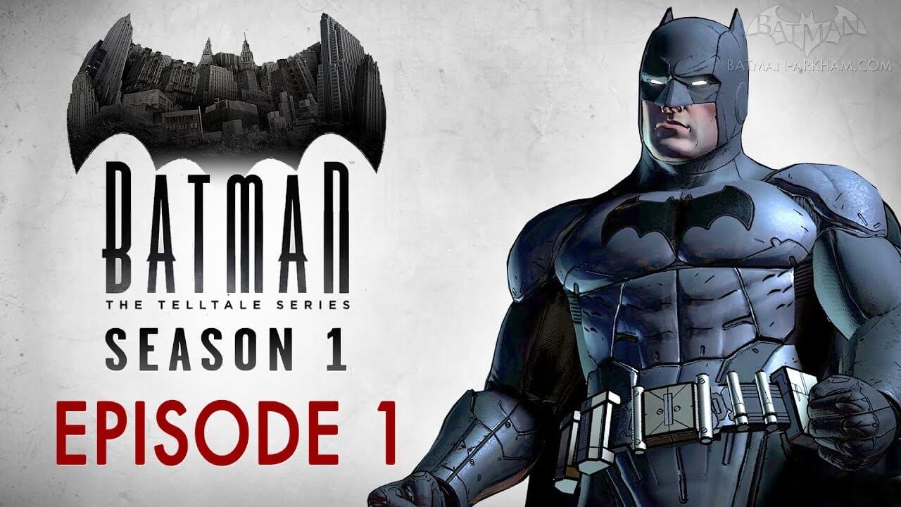 Batman: The Telltale Series – Episode 1