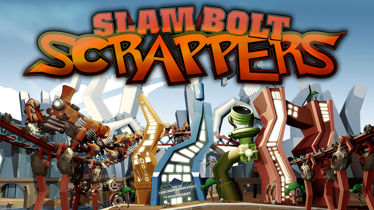 Slam Bolt Scrappers